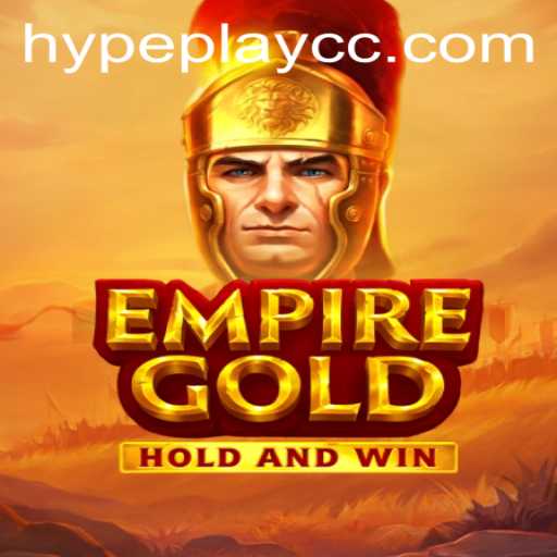 EmpireGold: The Next Big Hit on HypePlay