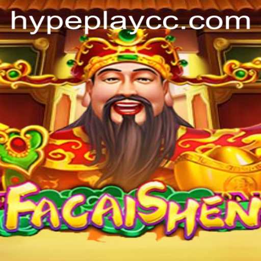 Exploring FaCaiShen: A Vibrant Adventure in the World of HypePlay