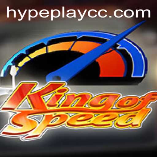 KingofSpeed: Revolutionizing Racing Thrills with HypePlay Innovations