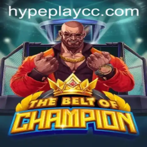 TheBeltOfChampion: A High-Octane Adventure in the World of HypePlay